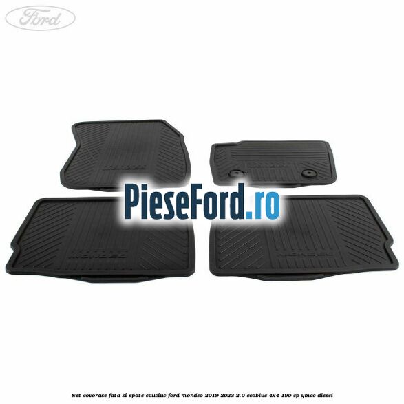 Set covorase fata si spate cauciuc Ford Mondeo 2019-2023 2.0 EcoBlue 4x4 190 cp YMCC diesel