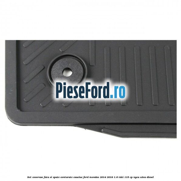 Set covorase fata si spate conturate, cauciuc Ford Mondeo 2014-2018 1.6 TDCi 115 cp NGCA, U3CA diesel