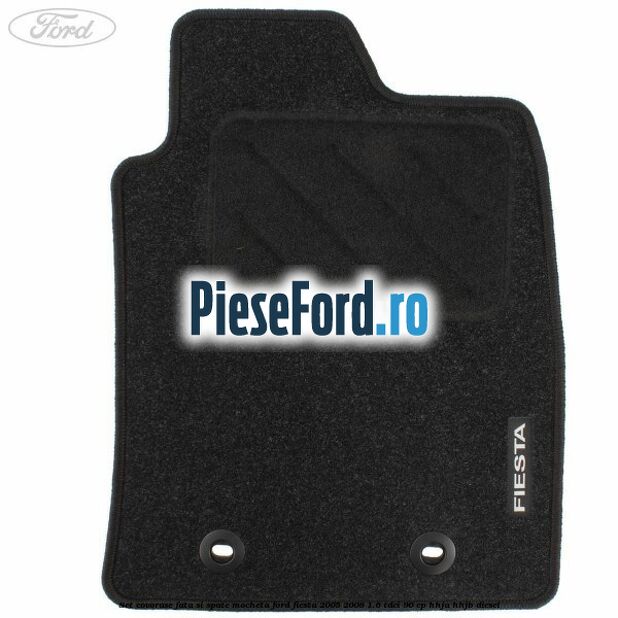 Set covorase fata si spate, mocheta Ford Fiesta 2005-2008 1.6 TDCi 90 cp HHJA, HHJB diesel