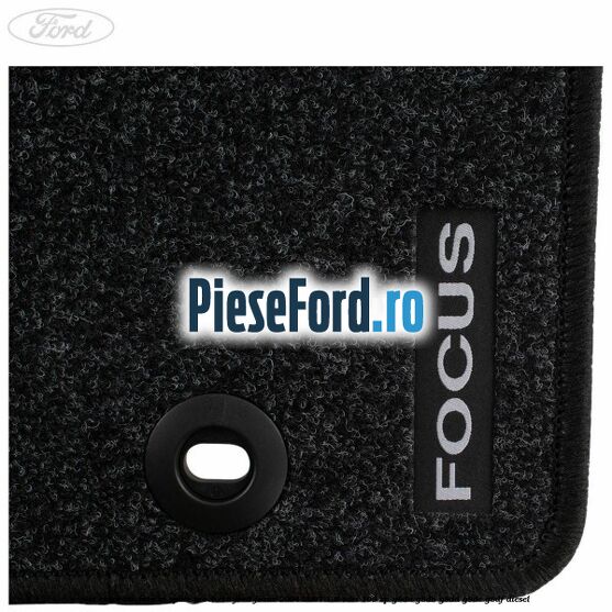 Set covorase fata si spate mocheta Ford Focus 2004-2007 1.6 TDCi 109 cp G8DA, G8DB, G8DD, G8DE, G8DF diesel