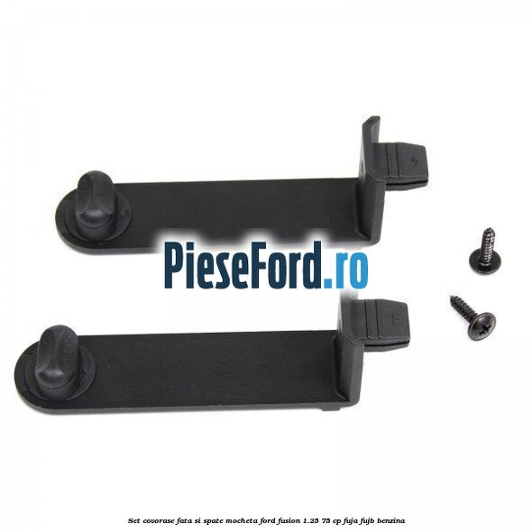 Set covorase fata si spate mocheta Ford Fusion 1.25 75 cp FUJA, FUJB benzina