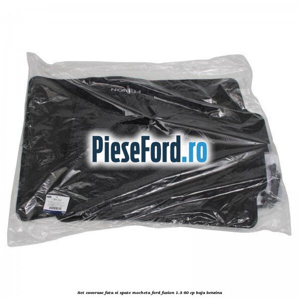 Set covorase fata si spate mocheta Ford Fusion 1.3 60 cp BAJA benzina