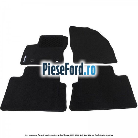 Set covorase fata si spate mocheta Ford Kuga 2008-2012 2.5 4x4 200 cp