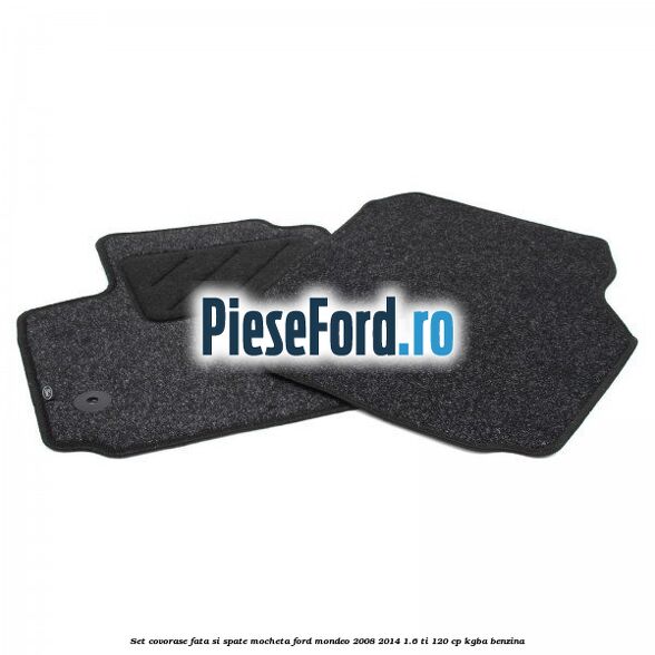 Set covorase fata si spate, mocheta Ford Mondeo 2008-2014 1.6 Ti 120 cp KGBA benzina