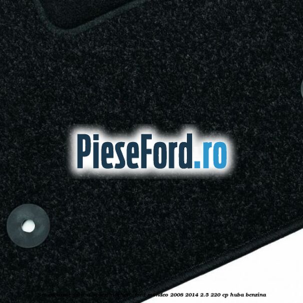 Set covorase fata si spate, mocheta Ford Mondeo 2008-2014 2.5 220 cp Set covorase fata si spate, mocheta Ford Mondeo 2008-2014 2.5 220 cp HUBA benzina
