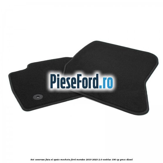 Set covorase fata si spate, mocheta Ford Mondeo 2019-2023 2.0 EcoBlue 190 cp YMCC diesel