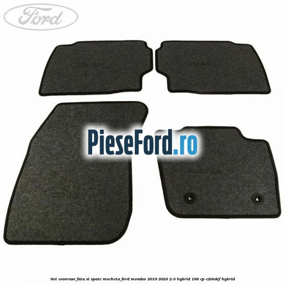 Set covorase fata si spate, mocheta Ford Mondeo 2019-2023 2.0 Hybrid 188 cp Set covorase fata si spate, mocheta Ford Mondeo 2019-2023 2.0 Hybrid 188 cp C20EDEF hybrid