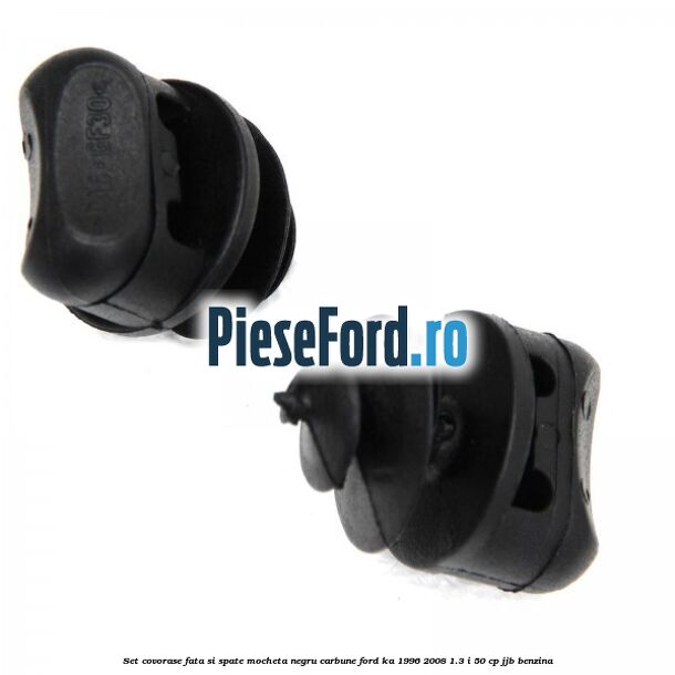 Set covorase fata si spate, mocheta, negru carbune Ford Ka 1996-2008 1.3 i 50 cp Set covorase fata si spate, mocheta, negru carbune Ford Ka 1996-2008 1.3 i 50 cp JJB benzina