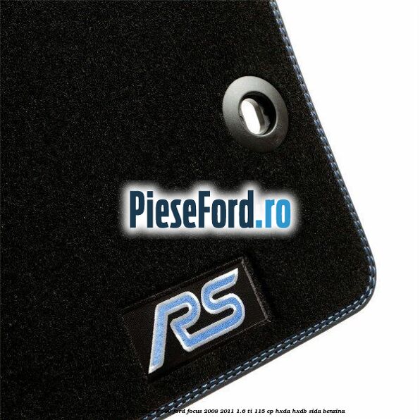 Set covorase fata si spate RS 500 Ford Focus 2008-2011 1.6 Ti 115 cp Set covorase fata si spate RS 500 Ford Focus 2008-2011 1.6 Ti 115 cp HXDA, HXDB, SIDA benzina