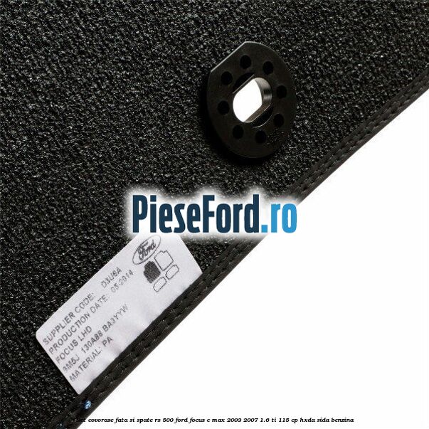 Set covorase fata si spate RS 500 Ford Focus C-Max 2003-2007 1.6 Ti 115 cp HXDA, SIDA benzina