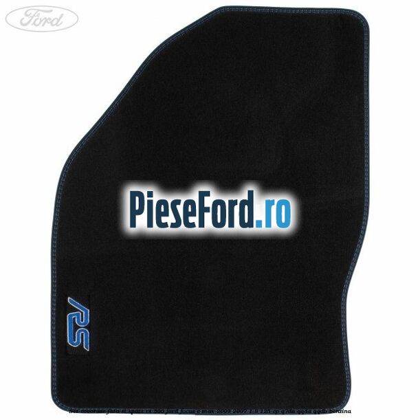 Set covorase fata si spate RS 500 Ford Focus C-Max 2003-2007 1.8 125 cp Set covorase fata si spate RS 500 Ford Focus C-Max 2003-2007 1.8 125 cp Q7DA, QQDA, QQDB benzina