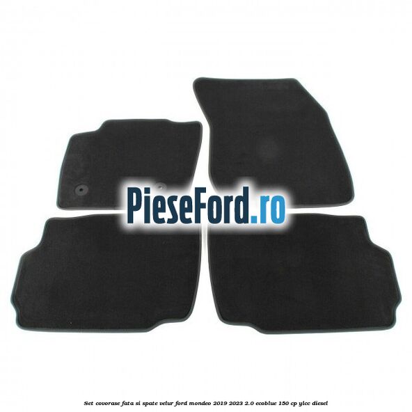 Set covorase fata si spate, velur Ford Mondeo 2019-2023 2.0 EcoBlue 150 cp YLCC diesel