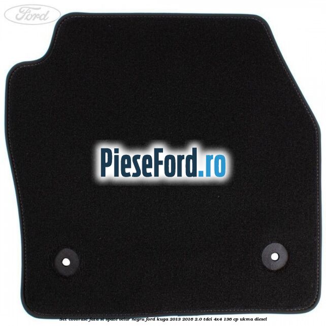 Set covorase fata si spate, velur negru Ford Kuga 2013-2016 2.0 TDCi 4x4 136 cp Set covorase fata si spate, velur negru Ford Kuga 2013-2016 2.0 TDCi 4x4 136 cp UKMA diesel
