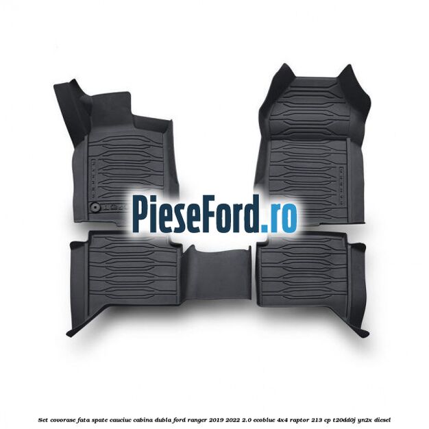 Set covorase fata spate cauciuc cabina dubla Ford Ranger 2019-2022 2.0 EcoBlue 4x4 Raptor 213 cp T20DD0J, YN2X diesel
