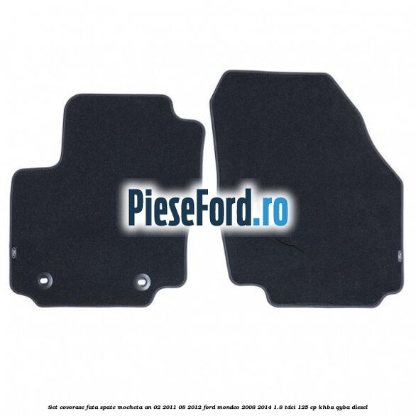 Set covorase fata spate mocheta an 02/2011-08/2012 Ford Mondeo 2008-2014 1.8 TDCi 125 cp Set covorase fata spate mocheta an 02/2011-08/2012 Ford Mondeo 2008-2014 1.8 TDCi 125 cp KHBA, QYBA diesel