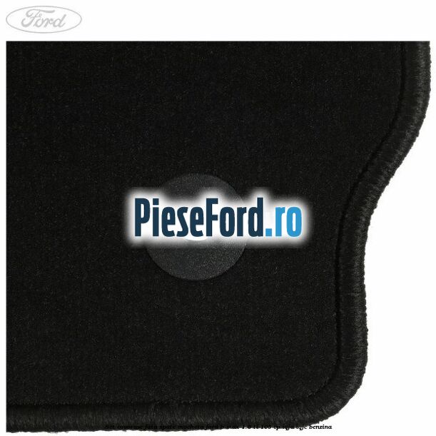 Set covorase fata spate mocheta Ford B-Max 1.6 Ti 105 cp IQJA, IQJC benzina