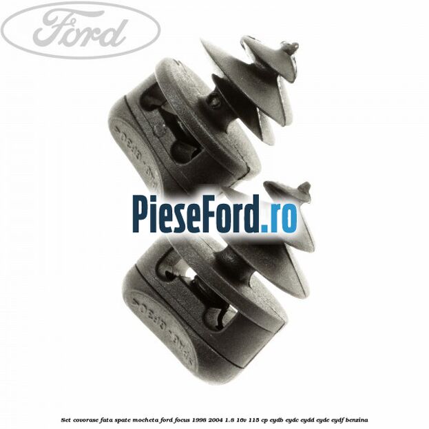 Set covorase fata spate, mocheta Ford Focus 1998-2004 1.8 16V 115 cp EYDB, EYDC, EYDD, EYDE, EYDF benzina