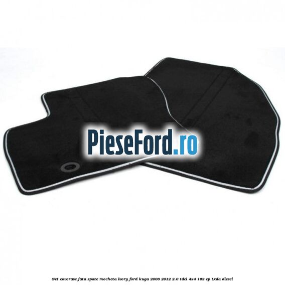 Set covorase fata spate mocheta ivory Ford Kuga 2008-2012 2.0 TDCI 4x4 163 cp TXDA diesel