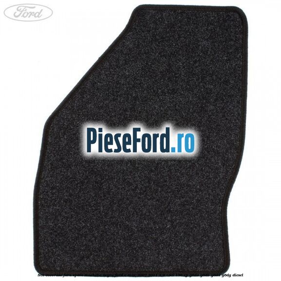Set covorase fata spate mocheta negru Ford C-Max 2007-2011 2.0 TDCi 136 cp G6DA, G6DB, G6DD, G6DG diesel
