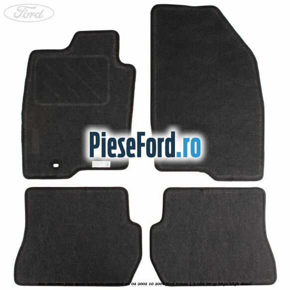 Set covorase fata spate mocheta standard an 04/2002-10/2004 Ford Fusion 1.6 TDCi 90 cp HHJA, HHJB diesel