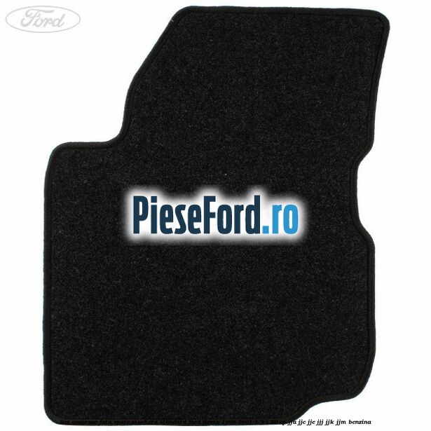 Set covorase fata spate mocheta standard Ford Fiesta 1996-2001 1.3 i 50 cp JJA, JJC, JJE, JJJ, JJK, JJM benzina