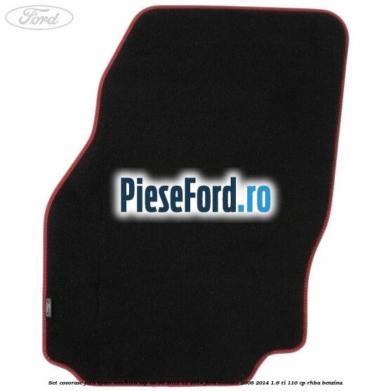Set covorase fata spate mocheta SVP an 06/2012-12/2014 Ford Mondeo 2008-2014 1.6 Ti 110 cp RHBA benzina