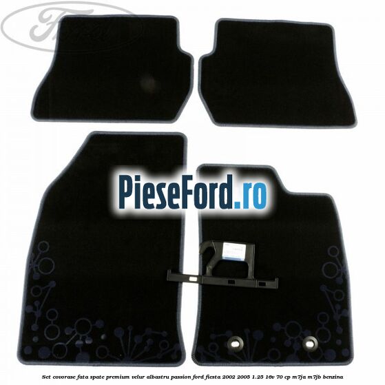Set covorase fata spate premium velur albastru passion Ford Fiesta 2002-2005 1.25 16V 70 cp M7JA, M7JB benzina
