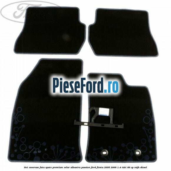 Set covorase fata spate premium velur albastru passion Ford Fiesta 2005-2008 1.4 TDCi 68 cp Set covorase fata spate premium velur albastru passion Ford Fiesta 2005-2008 1.4 TDCi 68 cp N4JB diesel