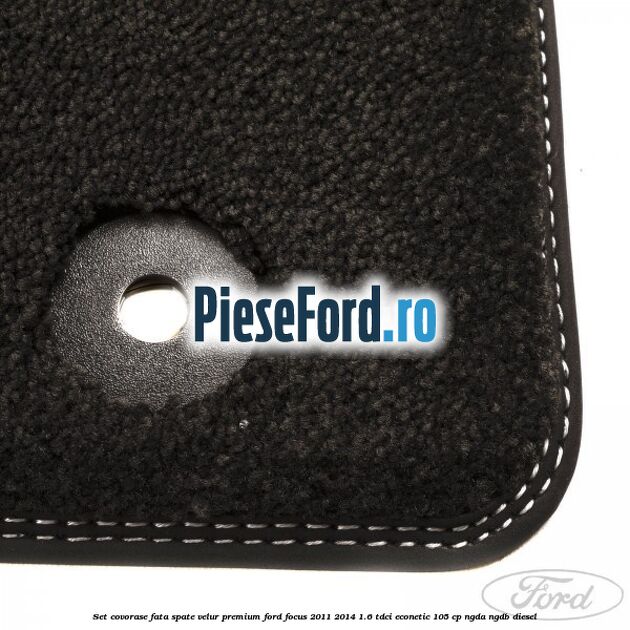 Set covorase fata spate velur premium Ford Focus 2011-2014 1.6 TDCi ECOnetic 105 cp NGDA, NGDB diesel