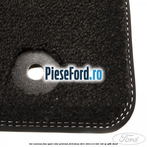 Set covorase fata spate velur premium Ford Focus 2011-2014 2.0 TDCi 140 cp Set covorase fata spate velur premium Ford Focus 2011-2014 2.0 TDCi 140 cp UFDB diesel