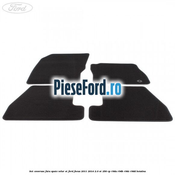 Set covorase fata spate velur ST Ford Focus 2011-2014 2.0 ST 250 cp R9DA, R9DB, R9DC, R9DD benzina