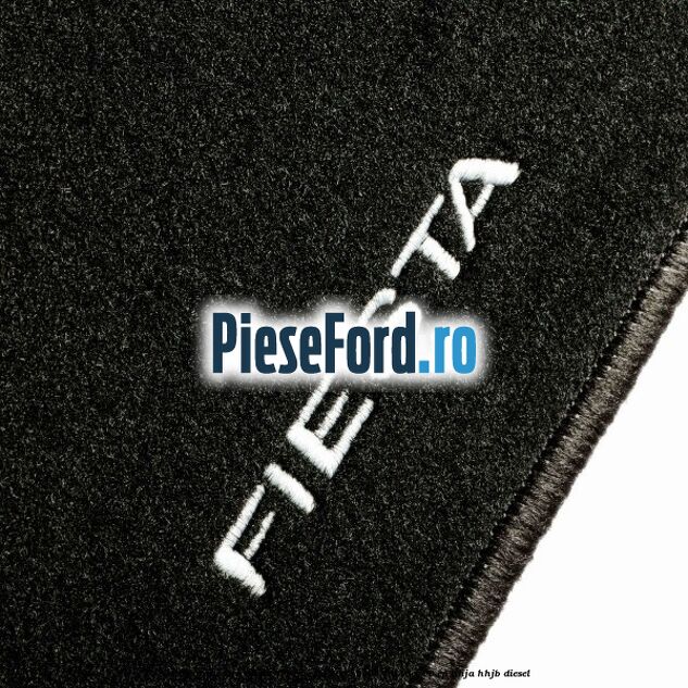 Set covorase fata velour Ford Fiesta 2002-2005 1.6 TDCi 90 cp Set covorase fata velour Ford Fiesta 2002-2005 1.6 TDCi 90 cp HHJA, HHJB diesel