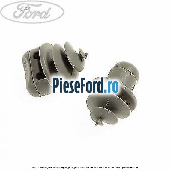 Set covorase fata velour light flint Ford Mondeo 2000-2007 3.0 V6 24V 204 cp REBA benzina