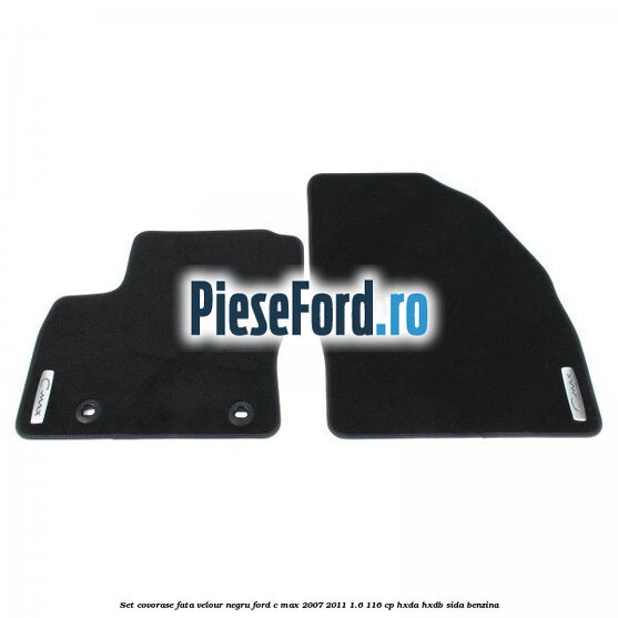 Set covorase fata, velour negru Ford C-Max 2007-2011 1.6 116 cp Set covorase fata, velour negru Ford C-Max 2007-2011 1.6 116 cp HXDA, HXDB, SIDA benzina