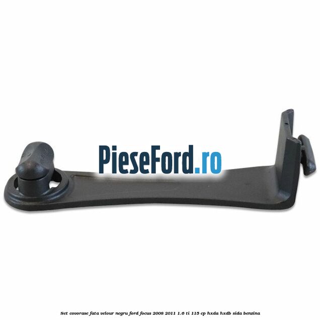 Set covorase fata velour negru Ford Focus 2008-2011 1.6 Ti 115 cp Set covorase fata velour negru Ford Focus 2008-2011 1.6 Ti 115 cp HXDA, HXDB, SIDA benzina