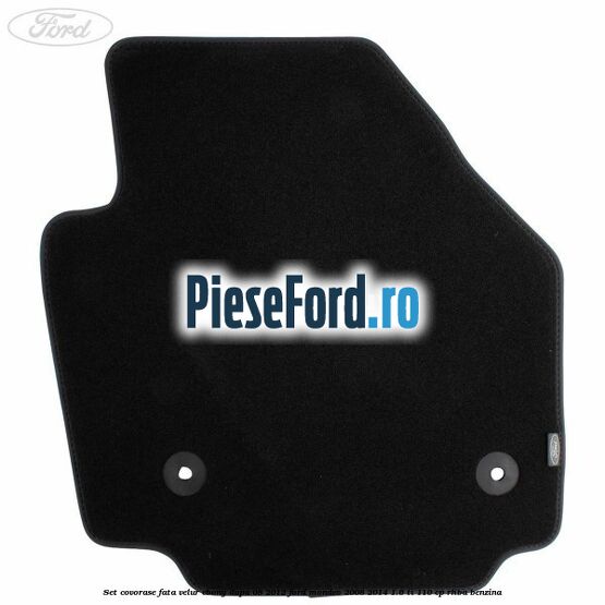 Set covorase fata velur ebony dupa 08/2012 Ford Mondeo 2008-2014 1.6 Ti 110 cp RHBA benzina