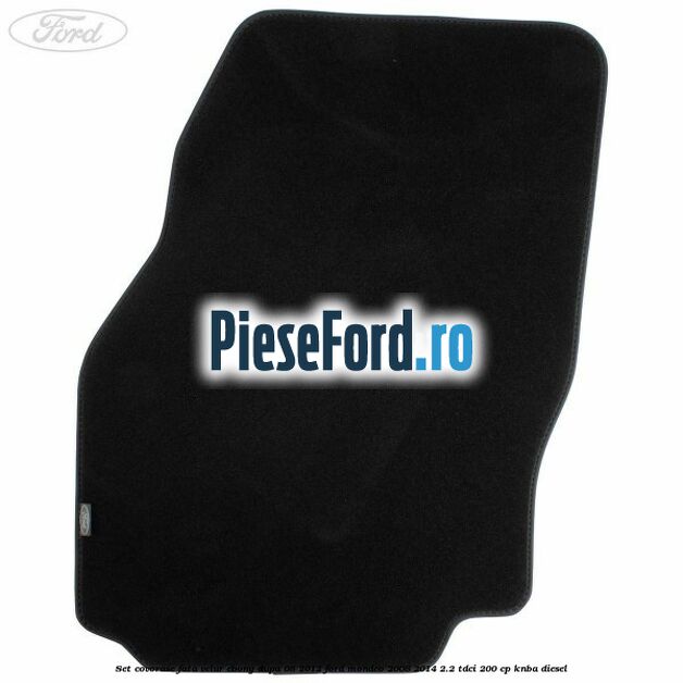 Set covorase fata velur ebony dupa 08/2012 Ford Mondeo 2008-2014 2.2 TDCi 200 cp Set covorase fata velur ebony dupa 08/2012 Ford Mondeo 2008-2014 2.2 TDCi 200 cp KNBA diesel