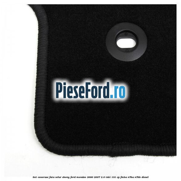 Set covorase fata, velur Ebony Ford Mondeo 2000-2007 2.0 TDCi 131 cp FMBA, N7BA, N7BB diesel
