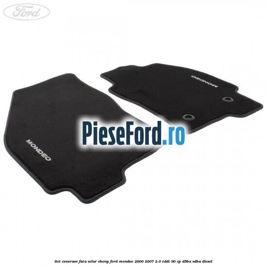 Set covorase fata, velur Ebony Ford Mondeo 2000-2007 2.0 TDDI 90 cp D5BA, SDBA diesel