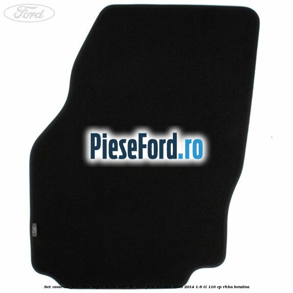 Set covorase fata velur negru an 04/2007-08/2012 Ford Mondeo 2008-2014 1.6 Ti 110 cp RHBA benzina