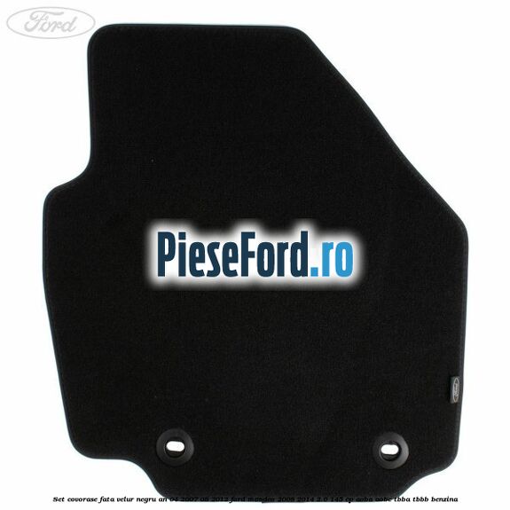 Set covorase fata velur negru an 04/2007-08/2012 Ford Mondeo 2008-2014 2.0 145 cp AOBA, AOBC, TBBA, TBBB benzina