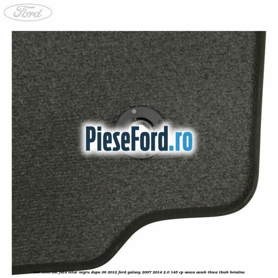 Set covorase fata velur negru dupa 08/2012 Ford Galaxy 2007-2014 2.0 145 cp AOWA, AOWB, TBWA, TBWB benzina