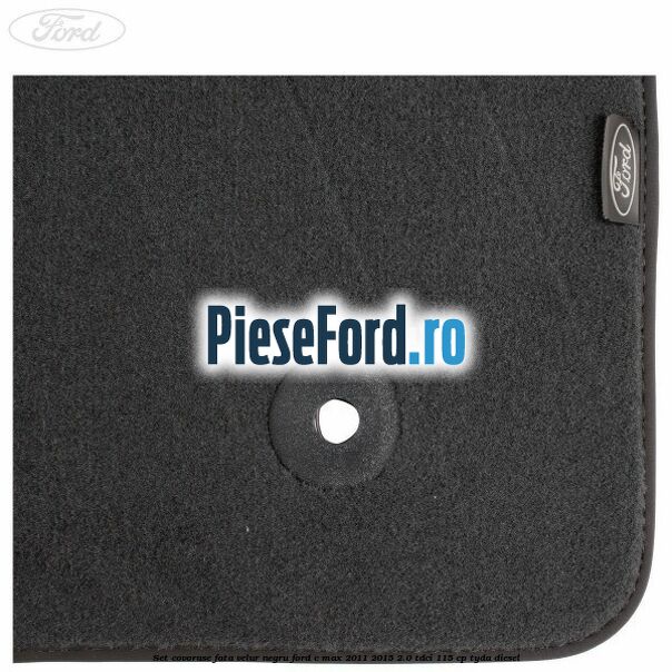 Set covorase fata, velur negru Ford C-Max 2011-2015 2.0 TDCi 115 cp Set covorase fata, velur negru Ford C-Max 2011-2015 2.0 TDCi 115 cp TYDA diesel