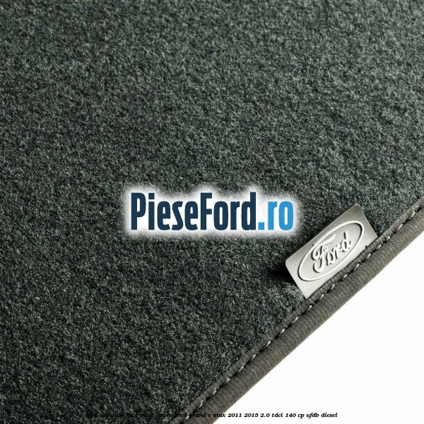 Set covorase fata velur negru Ford Grand C-Max 2011-2015 2.0 TDCi 140 cp UFDB diesel