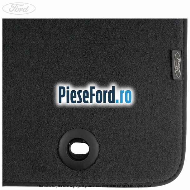 Set covorase fata velur negru Ford Grand C-Max 2011-2015 2.0 TDCi 140 cp UFDB diesel