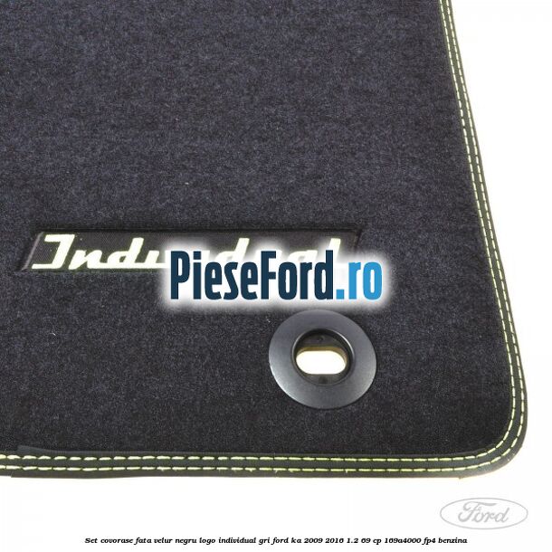 Set covorase fata, velur negru logo Individual gri Ford Ka 2009-2016 1.2 69 cp 169A4000, FP4 benzina