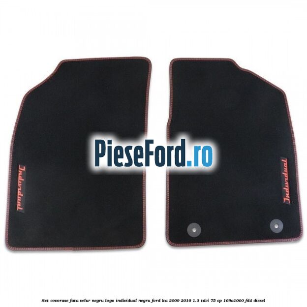 Set covorase fata, velur negru logo Individual negru Ford Ka 2009-2016 1.3 TDCi 75 cp 169A1000, FD4 diesel