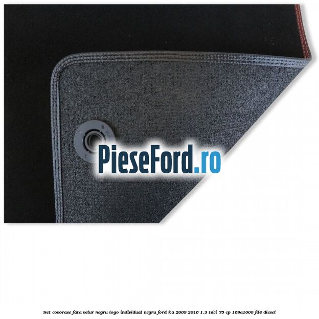 Set covorase fata, velur negru logo Individual negru Ford Ka 2009-2016 1.3 TDCi 75 cp 169A1000, FD4 diesel