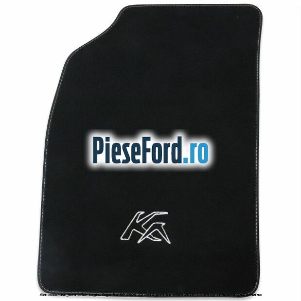 Set covorase fata, velur negru logo Ka 09/2008-12/2012 Ford Ka 2009-2016 1.2 69 cp 169A4000, FP4 benzina