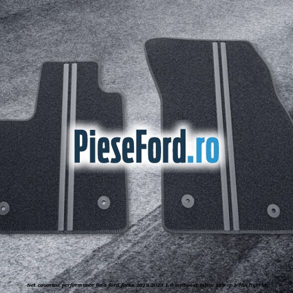 Set covorase Performance fata Ford Focus 2019-2023 1.0 EcoBoost mHEV 125 cp B7DA Hybrid